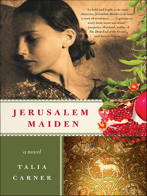 Title details for Jerusalem Maiden by Talia Carner - Available